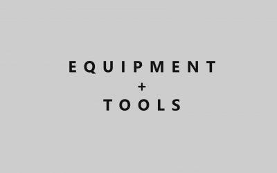 Equipment + Tools